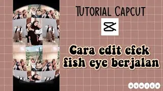 Tutorial edit foto fish eye bergerak || mudah banget!!!