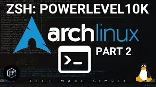 Arch Linux: ZSH With Powerlevel10k