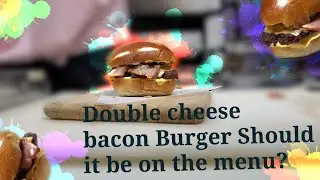 I'm thinking about looking about Double cheese grilled bacon sandwich should I put it on the menu.