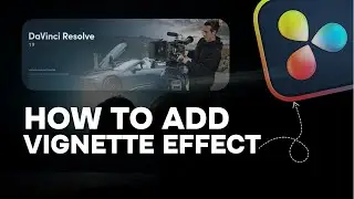 How To Add A VIGNETTE EFFECT In Davinci Resolve in Seconds!