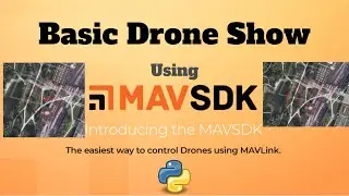 Single Drone Show Basics with MAVSDK Offboard Control