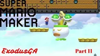 ExodusGA | Mario Maker Monday 11 | Monday's started Mario style!