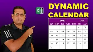 How to Make Dynamic Calendar in Excel