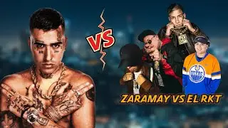 Zaramay vs el RKT: la historia del beef