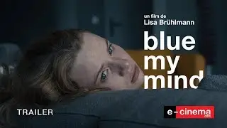 BLUE MY MIND - bande annonce (VOST) Drame