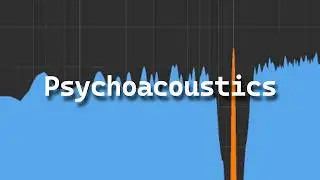 Psychoacoustics for Music Producers: The Movie