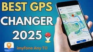 Best Location Changer App 2025  | iMyFone AnyTo Tutorial
