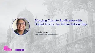 Merging Climate Resilience with Social Justice for Urban Informality