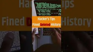 Hacker’s tips fined Deleted history #ethical hacking #cyber Security #shorts#😃#cyberx technologies