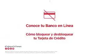 Conoce tu Banco en Línea: Bloquear y desbloquear mi TDC