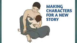 CHARACTERS MAKING FOR MY NEW STORY//MANIPURI STORY SERIES