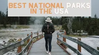 Best National Parks in the USA