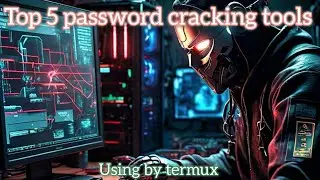How To Hack A Password | Top 5 password cracking Tools / WiFi password Cracking / Using By Termux