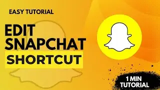 How to Edit Shortcuts on Snapchat: A Step-by-Step Guide