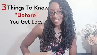 Things To Know Before Getting Locs