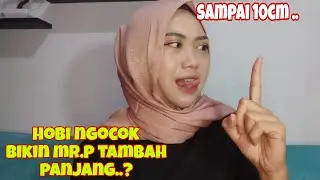 NGOCOK NIKMAT BIKIN RUDAL MAKIN BESAR PANJANG.. || udah tau belum ?