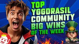 🔥 BEST YGGDRASIL COMMUNITY BIG WINS | WEEK #44 - 2024