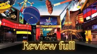REVIEW, SELURUH WAHANA (TSB) TRANS STUDIO BANDUNG.