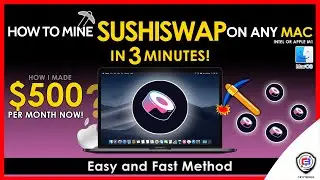 How To Mine SushiSwap On Any MAC | Intel or M1 | SUSHI | Fast and Easy | Beginner Guide
