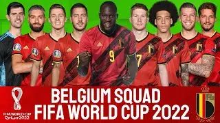 BELGIUM Official Squad World Cup 2022 | BELGIUM | FIFA World Cup 2022