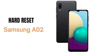 Hard Reset Samsung A02/Formatar  A02/Desbloqueio de Código de segurança