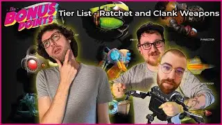 Tier List - Ratchet and Clank Weapons