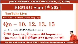 Income from House Property|  BBMKU| Problem 10- 15| Computation of Income from House Property| Sem4|