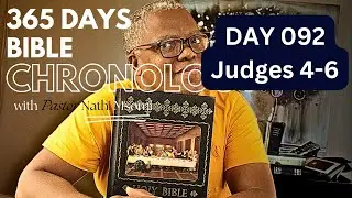 Day 092 Judges / Daily One Year Bible Study/ Chronology