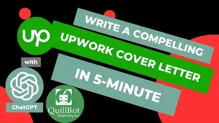 How to Write a Compelling Upwork Cover Letter in 5 Minutes Using ChatGPT