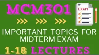 MCM301 Midterm Preparation || Imp. Topics for midterm || Fall 2023