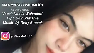 WAE MATA PASSOLO’KU “Karaoke Version”