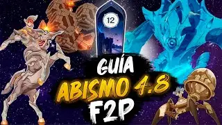 4.8. GUÍA ABISMO 12 F2P !!. Genshin Impact 4.8