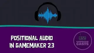 Positional Audio in GameMaker Studio 2