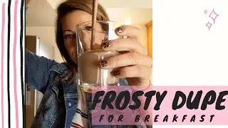 Frosty Dupe for Breakfast