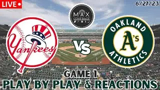 New York Yankees vs Oakland Athletics | LIVE Play-By-Play & Reactions | Game 1 (6/27/23)