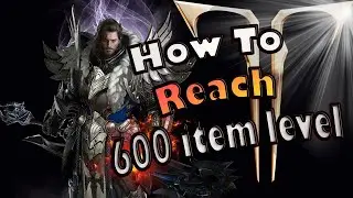 Lost Ark how to get Tier 2 600 item level