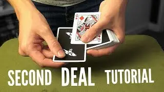 The Second Deal - Sleight of Hand Tutorial