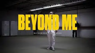Waynewood x @JavyDade - Beyond Me (Official Music Video)