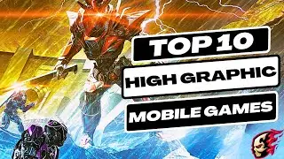 Top 10 Good graphics Games for Android & iOS 2023 | 10 Best Android iOS Games You Need To Try
