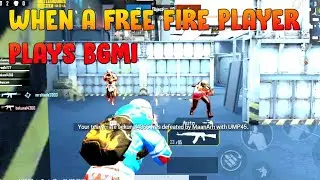 When a Free Fire Player Plays BGMI(BattlegroundmobileIndia)😀