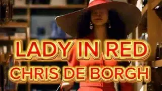 LADY IN RED / CHRIS DE BORGH / LYRICS