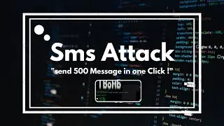 Text Sms Attack | pledge | 2022 | Tbomb Tool .