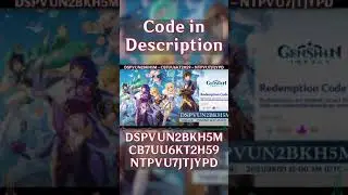 [Genshin Impact] New Redeem Code V2.1
