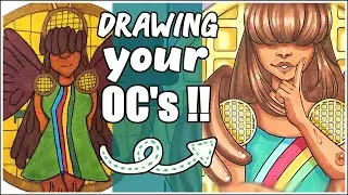 DRAWING your OC'S!!!