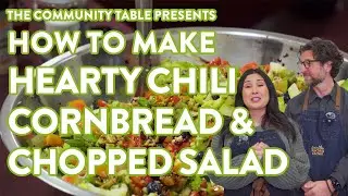 Episode 13: Hearty Chili, Southwest Cornbread & Chopped Winter Salad