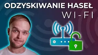 Jak sprawdzić hasła do sieci Wi-Fi