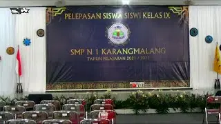 PELEPASAN SISWA & SISWI KLS IX SMP N 1 KARANGMALANG | HVS SRAGEN A3 | WA AUDIO