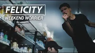 FELICITY - WEEKEND WORRIER [OFFICIAL VIDEO]