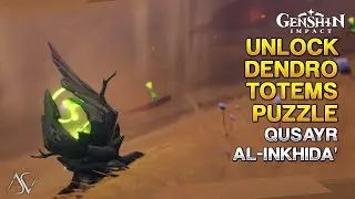 Unlock Dendro Totems Puzzle - Qusayr Al-Inkhida' | Genshin Impact