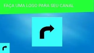 COMO FAZER UMA LOGO PARA SEU CANAL PELO CELULAR